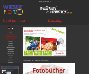 fotowieser.it: Foto Wieser Schlanders Silandro Tel.0473/730366
homepage, dokument, webpage, page, web, netz