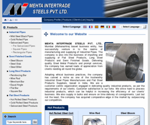 mehtaintertradesteels.com: Galvanized Steel Coils,Erw Precision Tubes,Erw Black & Galvanized Steel Pipes,Manufacturer Suppliers
Galvanized Steel Coils manufacturers - Mehta Intertrade Steels Pvt. Ltd. suppliers of Erw Precision Tubes, Galvanized Steel Coils manufacturing, indian Erw Black & Galvanized Steel Pipes manufacturer, wholesale Galvanized Steel Coils suppliers, Erw Precision Tubes from india, Galvanized Steel Coils, Erw Precision Tubes, Erw Black & Galvanized Steel Pipes