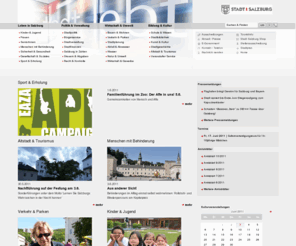 stadt-salzburg.at: Stadt Salzburg Online - Salzburg aktuell
Herzlich willkommen auf der Homepage der Stadt Salzburg! Nach dem Motto ANKLICKEN STATT ANSTELLEN ist die Salzburger Stadtverwaltung bemüht, Ihre Wünsche und Anliegen auch via Internet offen, rasch und zuverlässig zu bearbeiten. Überzeugen Sie sich selbst ...