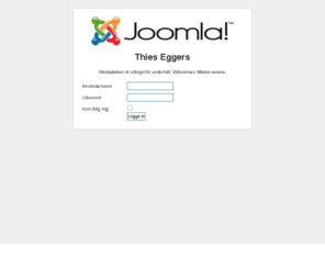 thieseggers.info: Welcome to the Frontpage
Joomla! - ett lättanvänt webbpubliceringssystem (Content Managament System) som är baserat på öppen källkod.