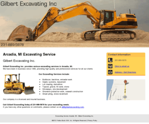 gilbertexcavating.com: Excavating Service Arcadia, MI - Gilbert Excavating Inc.
Gilbert Excavating Inc. provides various excavating services in Arcadia, MI. Call us today at 231-889-5978 for your excavating needs.