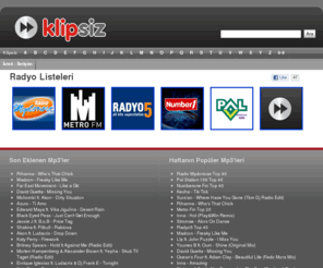 klipsiz.net: Klipsiz - Bedava Yabancı Müzik Mp3 dinle indir şarkı sözü lyrics - Klipsiz.net
Klipsiz.net Türkiyenin En İyi Yabancı Müzik Portalı. Yabancı Müzik Yayını Yapan Radyo Listelerindeki En Yeni, En Güncel Parçları Takip Edebileceğiniz, Dinleyebileceğiniz, Şarkı Sözlerini Okuyabileceğiniz, Hatta İndirebileceğiniz Tek Adres...