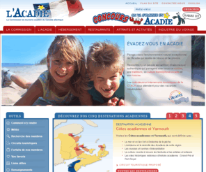 acadievacances.com: Acadie vacances : Tourisme Nouveau Brunswick, ile du Prince Edouard
L'Acadie aux vacances inoubliables. Dcouvrez la pninsule acadienne, le Nouveau-Brunswick, lle-du-Prince-douard, Cap-Breton, Chticamp et la Baie des Chaleurs.