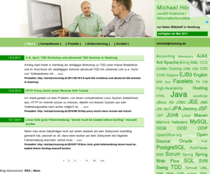 l-u-g.org: Michael Hönnig – JavaEE Entwickler
Profil und Blog eines freiberuflichen Java/JavaEE-Entwicklers (Freelancer) aus Hamburg mit dem Schwerpunkt auf agile Softwareentwicklungs-Projekte im Umfeld der Wirtschaftsinformatik.