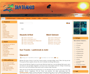 sun-travels.net: Sun Travels - Lastminute & mehr
Reisen, Lastminute, Flüge, Spezialurlaub, Unterkünfte, Fähren, Mietwagen und Reisefilme im großen Online-Reiseportal