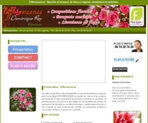 efflorescence-bugey.com: Fleuriste livraison fleurs lagnieu meximieux amberieu : Efflorescence.
Efflorescence : fleuriste et livraison de fleurs a lagnieu, meximieux et amberieu.