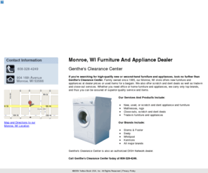 monroewiappliancedealer.com: Furniture Dealer Monroe, WI - Genthe's Clearance Center
Genthe's Clearance Center of Monroe, WI provides quality new, used, or scratch and dent appliances and furniture at good prices. Call 608-328-4249.