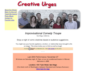 creativeurges.com: Creative Urges Improv Comedy Troupe
Great Improv Comedy in San Diego