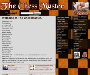 thechessmaster.com: WELCOME to the Chess Master
The Chess Master -- Chess Sets, Chess Boards, Chess Masters