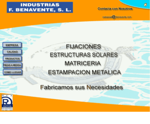 ibenavente.com: Fijaciones - Estampación metalica, Matriceria, Estructuras Solares.
