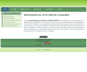 legalmedhn.com: Bienvenidos al sitio web de Legalmed
Legalmed, primera agencia hondureña en DERECHO MEDICO