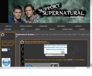 supportsupernatural.org: www.SupportSupernatural.org
Supporting The CW Network's "Supernatural" - Visit for fun and easy ways to promote the best show on television!