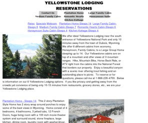 yellowstonelodgingreservations.org: Yellowstone Lodging Reservations - Mountain Cabin Lodging
Six mountain top Yellowstone Lodging Cabins near the south entrance of Yellowstone National Park and the town of Dubois, Wyoming.