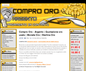 compro-oro-argento.com: Compro Oro - Argento | Quotazione oro usato | Monete Oro | Sterlina Oro
Compro Oro E Argento Con La Massima Quotazione Di Mercato. Controlla Ora Sul Nostro Sito La Quotazione In Tempo Reale.