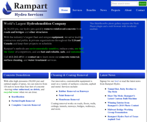 hydrodemolitionwatercontrol.com: Rampart Hydro Services
reinforced-concrete demolition, hydrodemolition, hydro-demolition, vacuum services, road and bridge reconstruction, reinforced-concrete removal, scarification, partial-depth, complete concrete, surface cleaning, ultra high pressure, 36000 psi, UHP, rubber removal, paint and coatings removal, membrane removal, water filtration, largest fleet