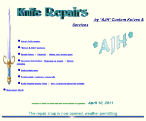 kniferepairs.ca: Professional knife repairs and refurbishing
Professional knife repairs and refurbishing, by *AJH*, Tony Hnilica, Lytton, BC, Canada, knife handle repairs, refurbishing, fixed blade knives, pocket knives, cleaning, new scales, blade regrind, springs replacement