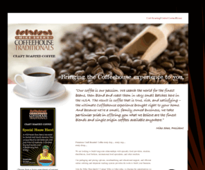 mikesheas.com: Mike Shea's Coffeehouse Traditionals - Craft Roasted Coffee
Mike Shea's sells only craft roasted specialty high quality premium coffees including certified fair trade organic and rain forest alliance in non flavored and flavored blends and single origin coffees to specialty food providers, retailers, distributors, food brokers, international food distributors, gift retailers, gift reps and direct to coffee lovers throughout the USA.