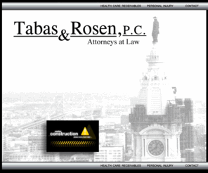 tabasrosen.com: Tabas & Rosen, P.C.
A unique blend of powerful legal disciplines crafted over 50 years...
from Hospital Collections to Personal Injury