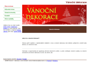 vanocni-dekorace.com: Vánoční dekorace
On-line pomocník s vánoční dekorací.