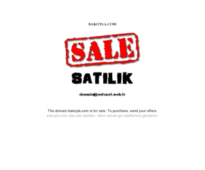 bakoyla.com: BAKOYLA.COM SALE DOMAIN - SATILIK ALAN ADI
bakoyla.com