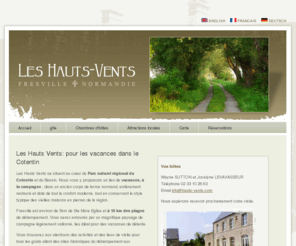 hauts-vents.com: Pour les vacances dans le Cotentin | Les Hauts-Vents
Country accommodation in the heart of the Cotentin and Bessin regional park in Normandy.