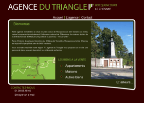 immobilier-le-chesnay.com: L’agence du triangle - Agence immobiliÃ¨re Rocquencourt Le Chesnay
Agence du triangle, agence immobiliÃ¨re Le Chesnay / Rocquencourt (78).