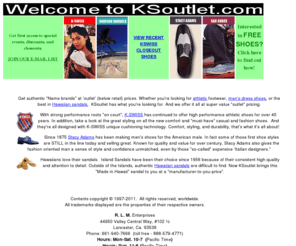 ksoutlet.com: Kswiss outlet features K-Swiss shoes at outlet prices, plus Stacy Adams, 
SAO, Island Sandals
Kswiss shoes at outlet prices means savings for you.  KSwiss shoes, Stacy Adams mens dress shoes, Island Sandals, all at your discount outlet store.