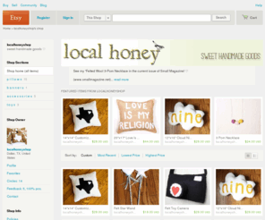 local-honey.com: Local Honey by localhoneyshop on Etsy
Welcome to the new Local Honey shop! A place for all things sweet and handmade. Thanks for stopping by! ♡      For more info contact me at