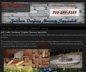 cadlemasonry.com: Masonry, Cadle Masonry Falls Church, VA Home
Jeff Cadle has been providing professional masonry services to the No. Virginia area since the early 1970's.