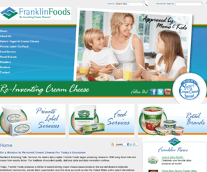 lovecreamcheese.com: Home | Franklin Foods - Re-Inventing Cream Cheese
Franklin Foods is Re-Inventing Cream Cheese. Franklin Foods began producing cheese in 1899 using fresh milk and cream from nearby farms. We continue the tradition today, supplying retail, food service, private label and club store customers throughout the country with Cream Cheese, Flavored Cream Cheese Dips and Spreads, Baker's Cheese, Mascarpone and Organic Cream Cheese.