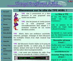 tournaiprogevent.com: Tournai ProgEvent ASBL
Association pour la diffusion du rock progressif, épique et symphonique