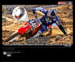 loudmouthmx.com: Loud Mouth Intakes
Loud Mouth MX Intakes. The best intakes in Motocross.