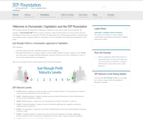 humanisticcapitalism.com: JEP Foundation
JEP Foundation promotes the philosophies of Humanistic Capitalism to create a kinder, gentler economic system. The principles of 