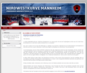 nordwestkurve-mannheim.de: Förderkreis Nordwestkurve e.V. - Fanszene der Adler Mannheim
Der Förderkreis Nordwestkurve e.V. dient als Anlaufstelle für alle Fans der Adler Mannheim, und solche, die es noch werden wollen.