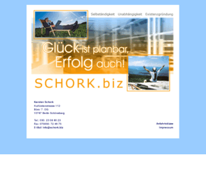 schork.biz: ::Karsten Schork Finanzdienstleistungen Berlin:: Finanzierungen, Versicherungen, Altersvorsorge, Kapitalanlagen
::Karsten Schork Finanzdienstleistungen Berlin:: Finanzierungen, Versicherungen, Altersvorsorge, Kapitalanlagen