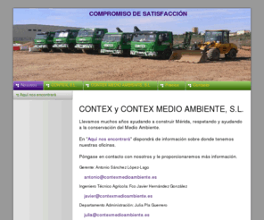 contenedoresmerida.com: Nosotros - CONTEX MEDIO AMBIENTE
Gestión de RCDs - Valoración de lodos de depuradora - Contenedores - Áridos - Miniexcavadoras - Bajantes de obra - Reciclado -