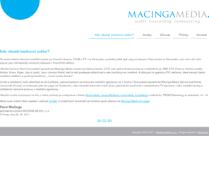 macingamedia.cz: Macinga Media, s.r.o. | Home
Česko - Slovenská konzultační společnost v oblasti plánování a nákupu médií.