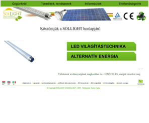 sollight.hu: index
SOLLIGHT Budapest Hungary. LED Világítástechnika, Alternatív energiarendszerek.