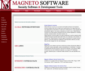 globalsyncro.net: Magneto Software - Network security software and development tools
Magneto Software offers a software and hardware inventory system, a security scanner, a host monitor, a suite of software utilities, a time synchronizer, individual controls and control packs for software development.