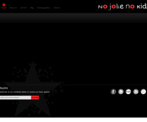 nojokenokid.com: No Joke No Kid | Home
A collection of hard working creative individuals who are capable of delivering a wide range of output for TV, Radio and Online