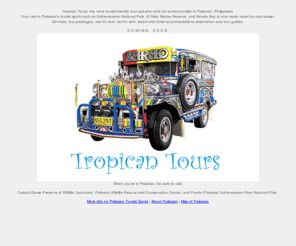 tropicantours.com: Tropican Tours - Palawan, Philippines | Puerto Princesa, El Nido, Sabang, Honda Bay, Subterranean National Park.
