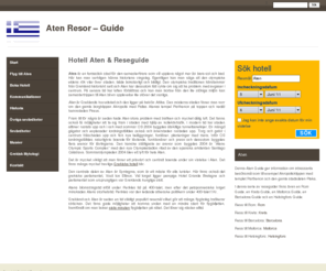 atenresa.se: Hotell Aten och Guide - Atenresor.se
Tänker du besöka Aten? Ett bra val enligt oss. Vi har en guide till bästa hotellen i Aten samt vad du absolut inte för missa under din vistelse.