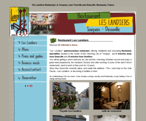 deauville-restaurant.com: ∞ Les Landiers RESTAURANT DEAUVILLE, gourmet restaurant Deauville
The Landiers Restaurant, in Touques, near Trouville and Deauville, Normandy, France