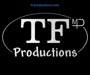 tf-productions.com: TF Productions
TF Productions
