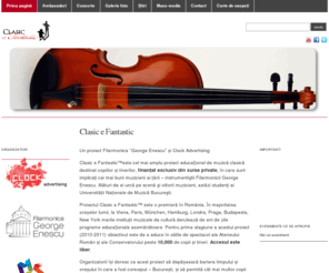 clasicefantastic.ro: Clasic e fantastic
Un proiect Filarmonica “George Enescu” și Clock Advertising
Clasic e Fantastic™este cel mai amplu proiect educațional de muzică clasică destinat copiilor și tinerilor, finanţat exclusiv din surse private, în care sunt implicaţi cei mai buni muzicieni ai ţării – instrumentiştii Filarmonicii George Enescu. Alături de ei urcă pe scenă şi viitorii muzicieni, astăzi studenţi ai Universităţii [...]