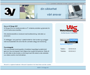 3v.no: 3V Norge AS

	3V Norge en totalleverandr av it-relaterte produkter og tjenester.
	