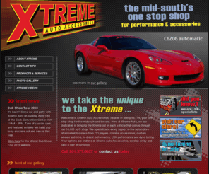 xtremeauto.net: Xtreme Auto Accessories :: Custom Wheels Rims, Dyno Tuning, LSX Motor Specialists :: Memphis, TN
Xtreme Auto Accessories is Memphis' one stop shop for vehicle tuning and upgrades.