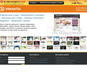 interactiu.net: Interactiu - Disseny web, aplicacions web, posicionament a Banyoles, Girona
Disseny web, e-màrqueting, Optimització per a cercadors, Dominis i Allotjament web, disseny i desenvolupament de botigues i negocis web. Prop de Girona.