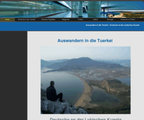 sarigermevilla.eu: Home - Auswandern in die Tuerkei, Deutsche an der Lykischen Kueste
Tuerkeiauswanderer sagen immer öfter goodbye, Deutschland! Aufenthaltsgenehmigung, Arbeitserlaubnis, Mieten, Kaufen in Ortaca/Mugla in der Tuerkei, Einfuhr von Hausrat, Möbeln , das finden Sie hier