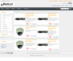 cctvrecording.com: CCTV Camera & DVR Manufacturer  - Ambush Technologies
Ambush Technologies Digital Video Recorders utilizes the latest industry standard video compression technology known as H.264/AVC. Display and recording of video and audio are in real-time and fully synchronized up to D1 4CIF resolution. 